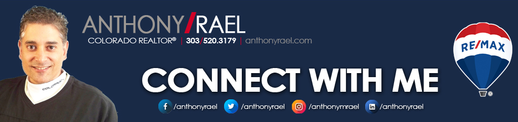 Connect with Anthony Rael, REMAX Denver Colorado Realtor and Agent